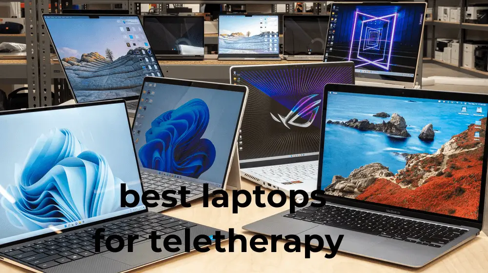 best laptop for teletherapy