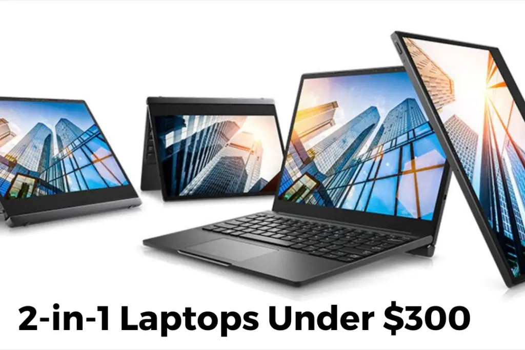 2-in-1 Laptops Under $300