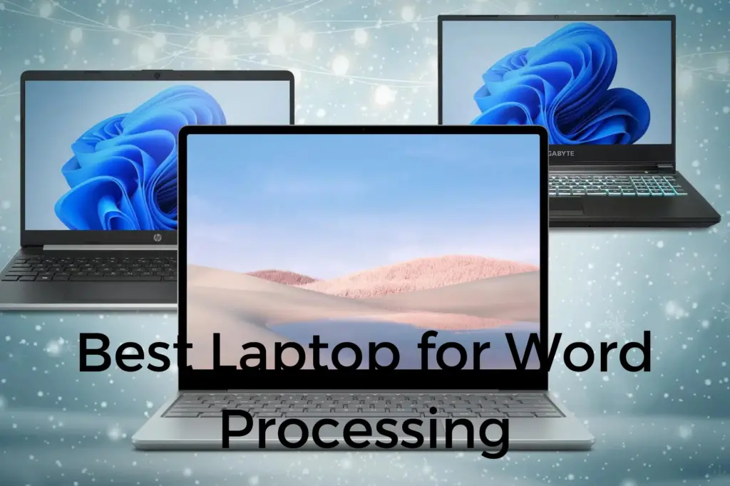 Best Laptop for Word Processing