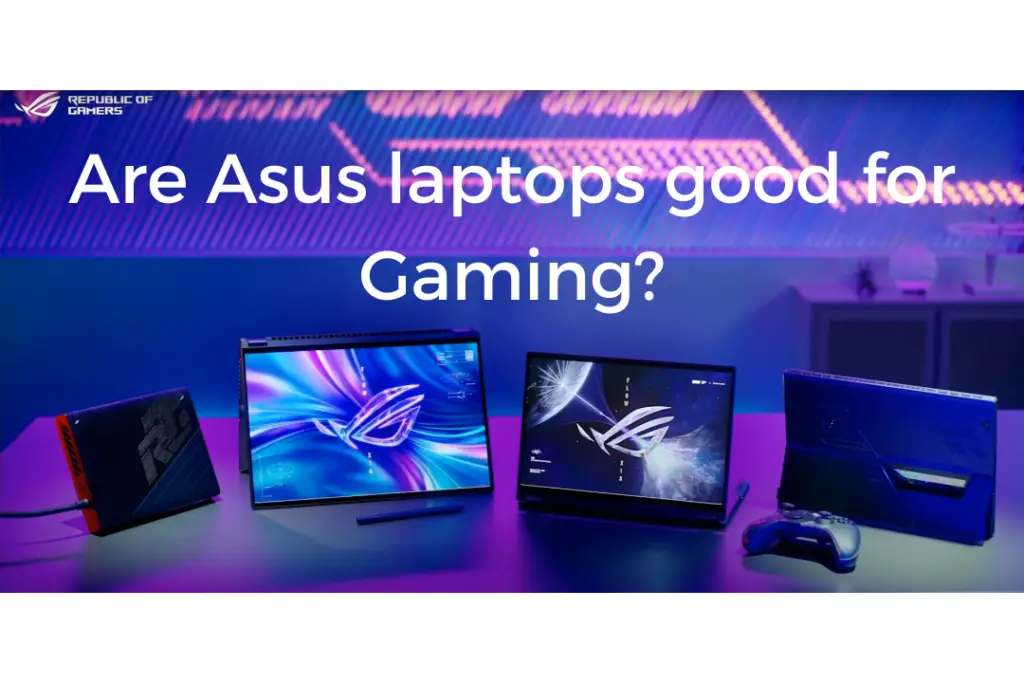 are asus laptops good for gaming