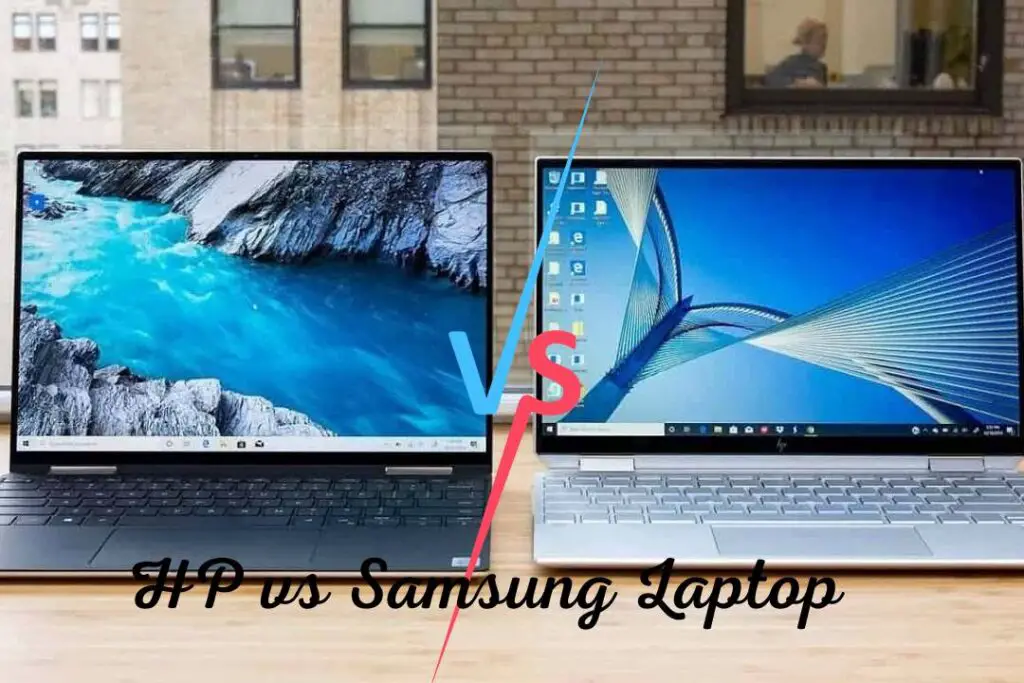HP vs Samsung Laptop